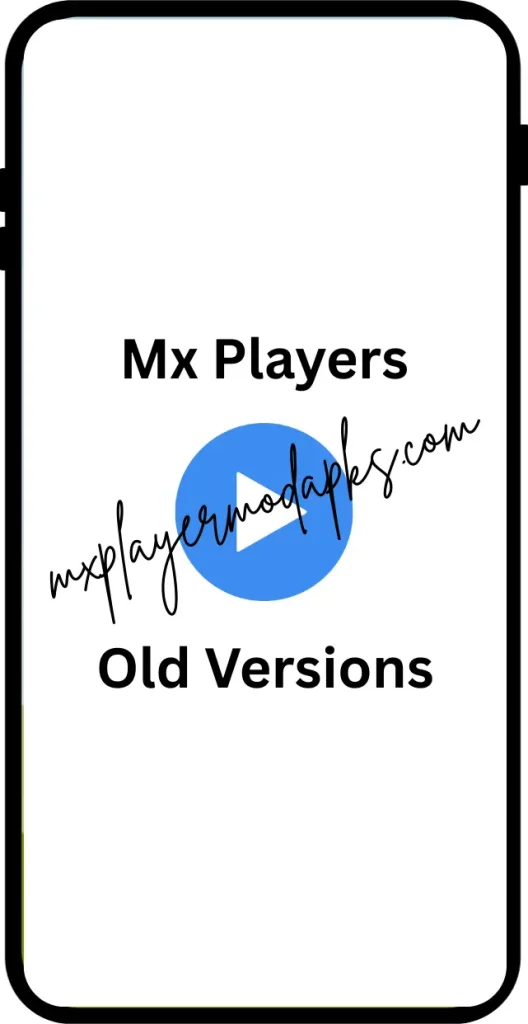 mx player old versions